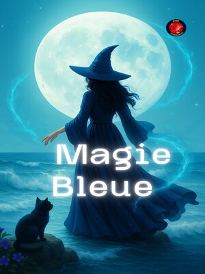 cover image of Magie Bleue